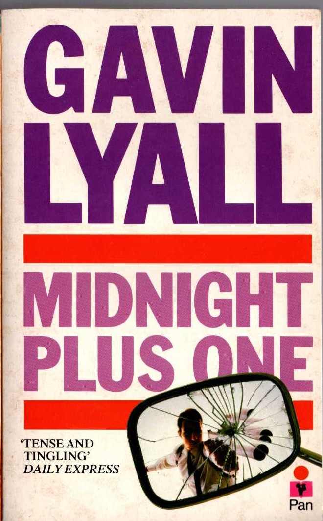 Gavin Lyall  MIDNIGHT PLUS ONE front book cover image