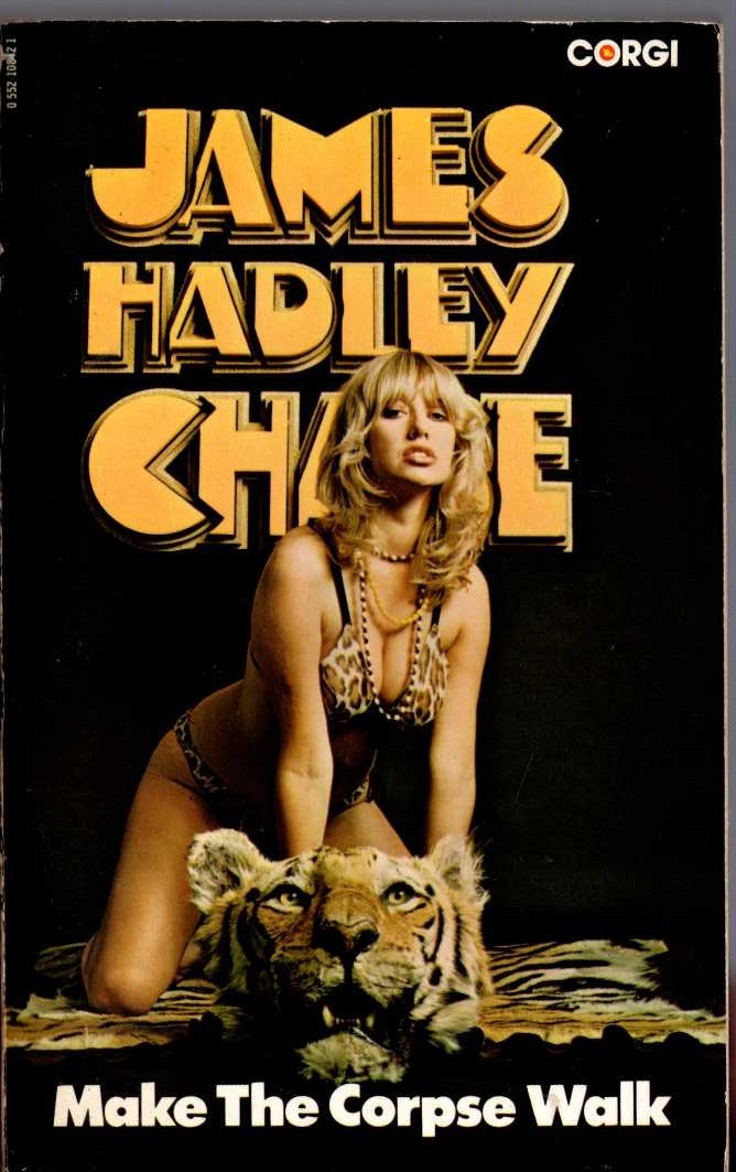 James Hadley Chase  MAKE THE CORPSE WALK front book cover image