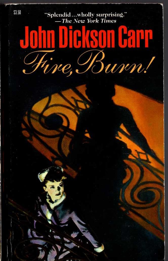 John Dickson Carr  FIRE, BURN! front book cover image