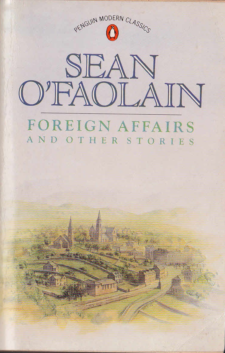 Sean O'Faolain  FOREIGN AFFAIRS and other stories front book cover image