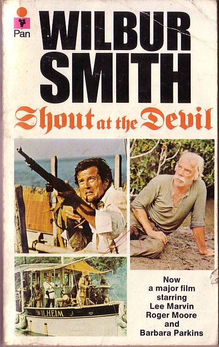 Wilbur Smith  SHOUT AT THE DEVIL (Lee Marvin, Roger Moore) front book cover image