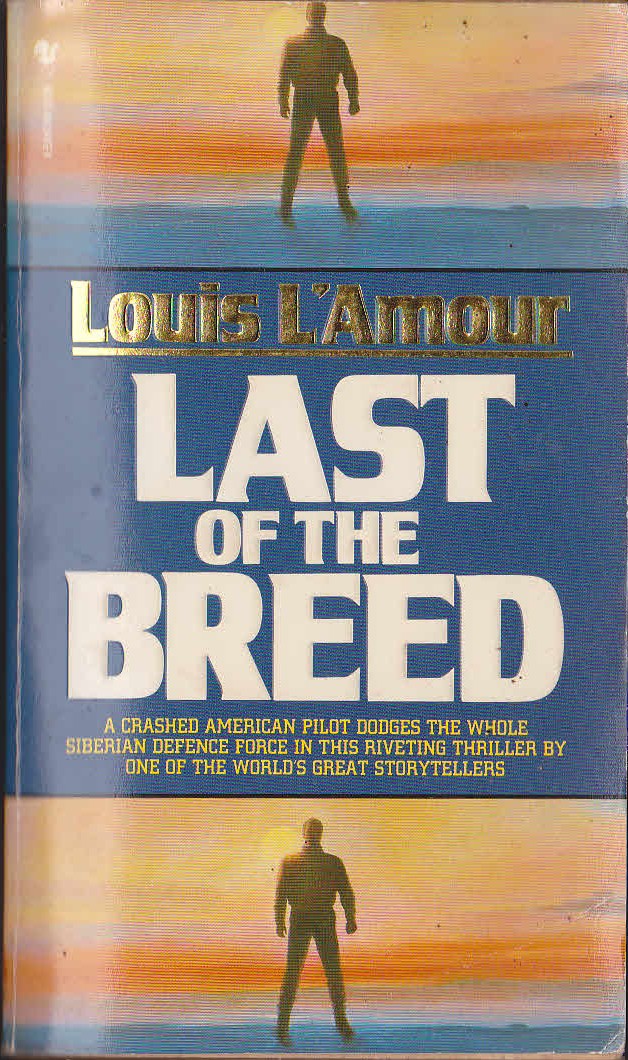 Louis L'Amour  LAST OF THE BREED front book cover image