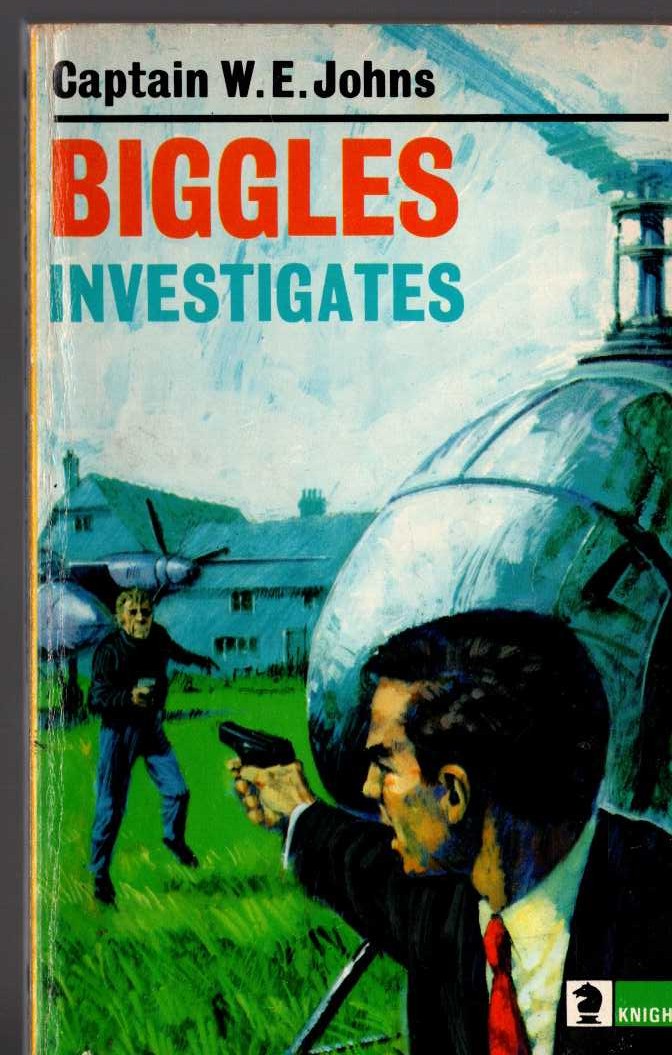 Captain W.E. Johns  BIGGLES INVESTIGATES front book cover image