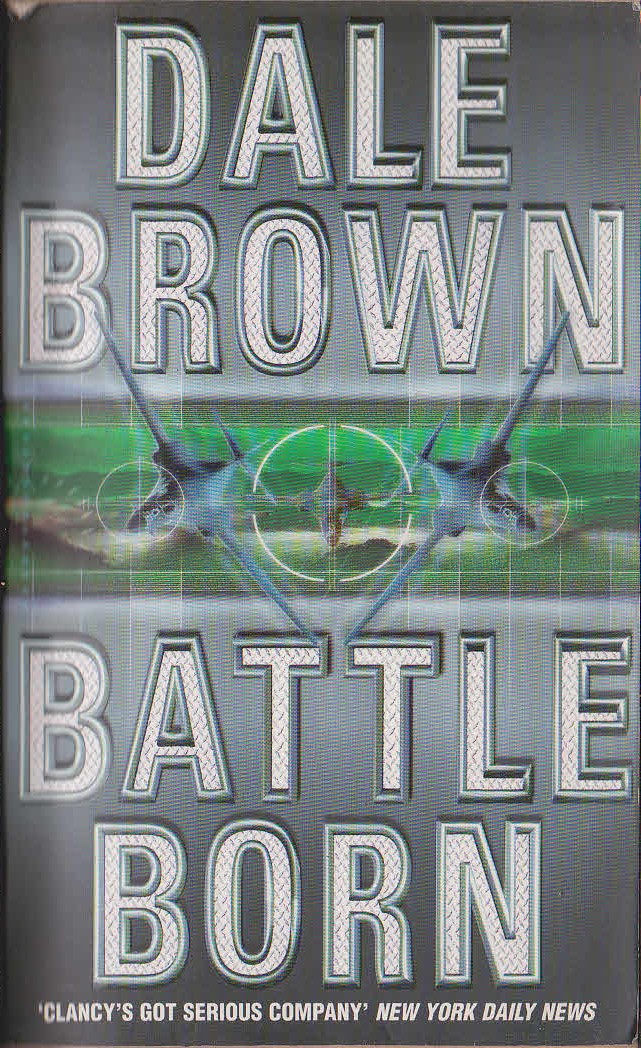 Dale Brown  BATTLE BORN front book cover image