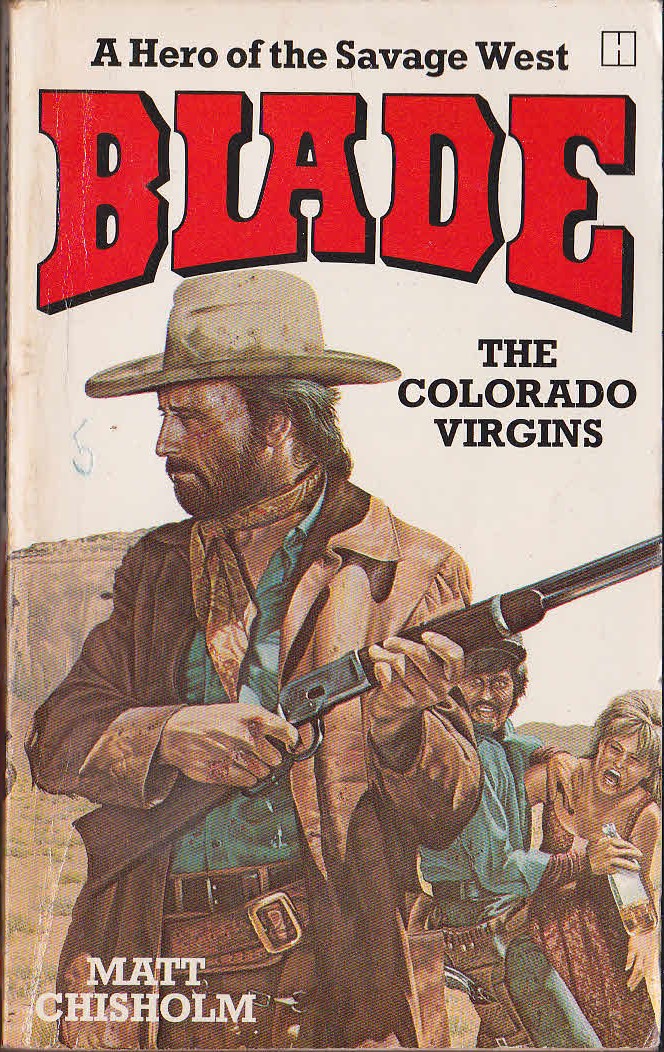 Matt Chisholm  BLADE 5: THE COLORADO VIRGINS front book cover image