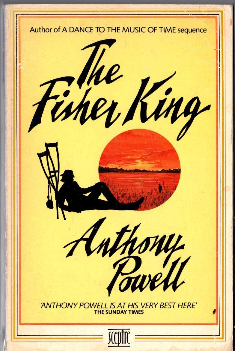 Anthony Powell  THE FISHER KING front book cover image
