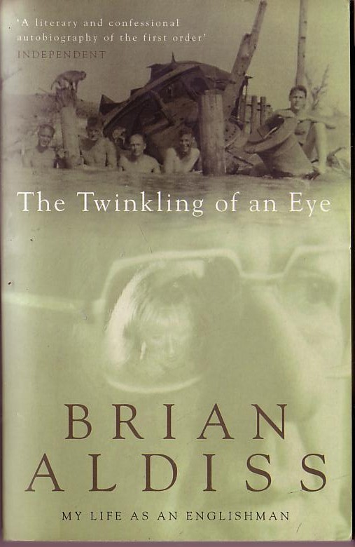 Brian Aldiss  THE TWINKLING OF AN EYE (Autobiography) front book cover image