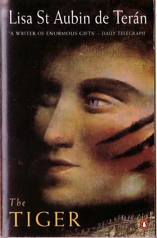 Lisa St.Aubin De Teran  THE TIGER front book cover image