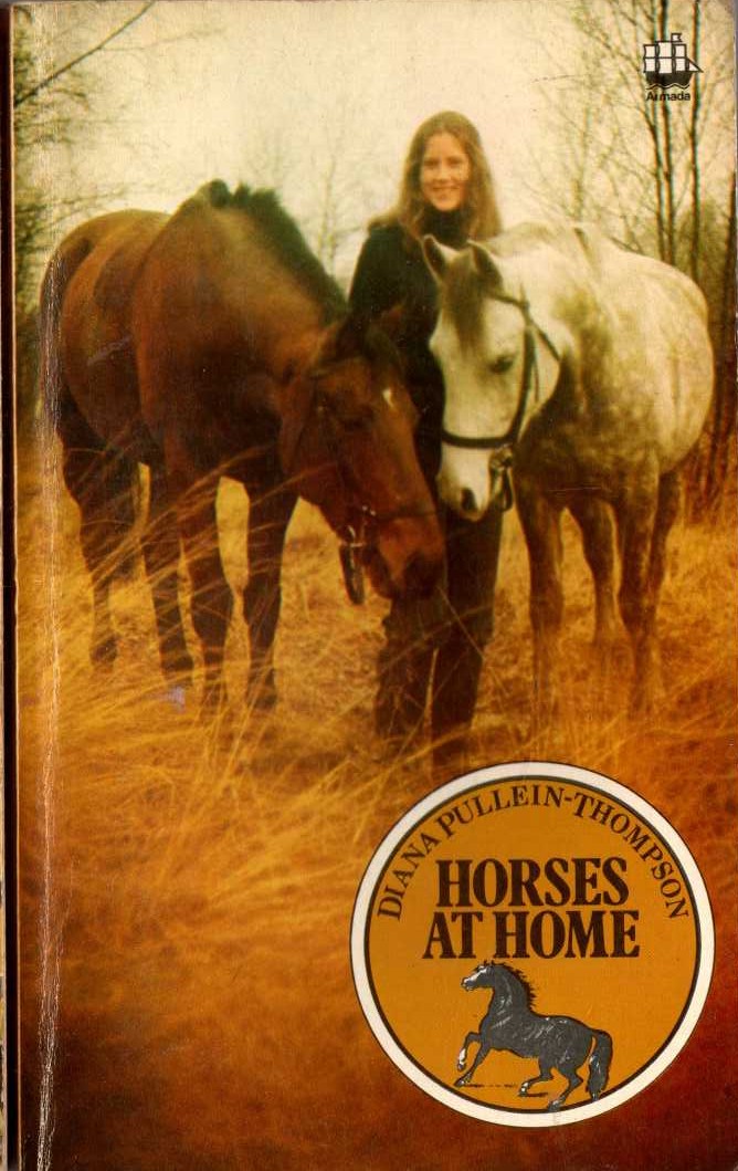Diana Pullein-Thompson  HORSES AT HOME front book cover image