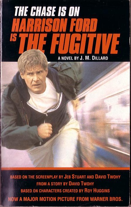 J.M. Dillard  THE FUGITIVE (Harrison Ford) front book cover image