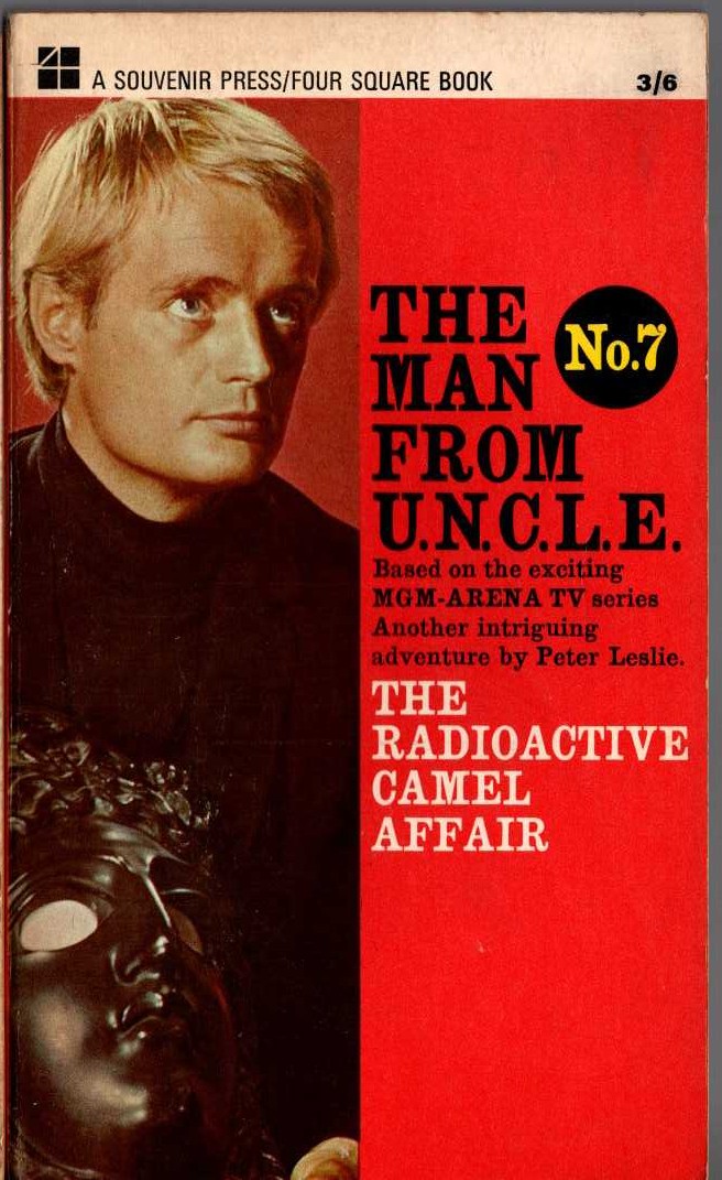 Peter Leslie  THE MAN FROM U.N.C.L.E. (7): The Radioactive Camel Affair front book cover image
