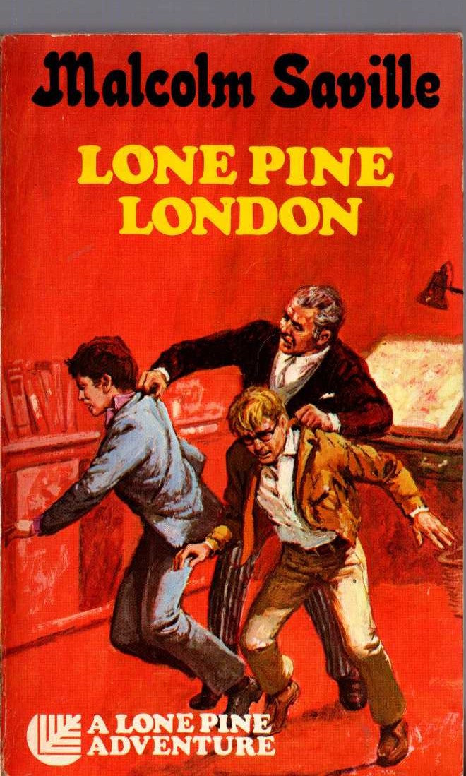 Malcolm Saville  LONE PINE LONDON front book cover image