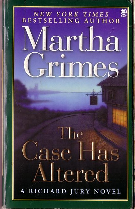 Martha Grimes  THE CASE HAS ALTERED front book cover image