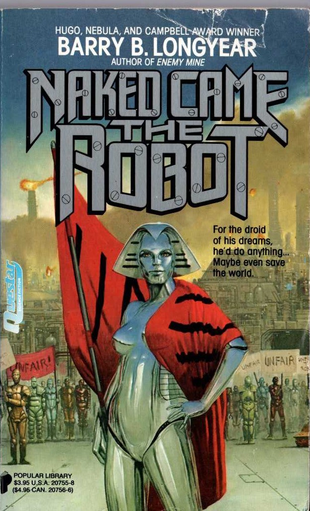 Barry B. Longyear  NAKED CAME THE ROBOT front book cover image
