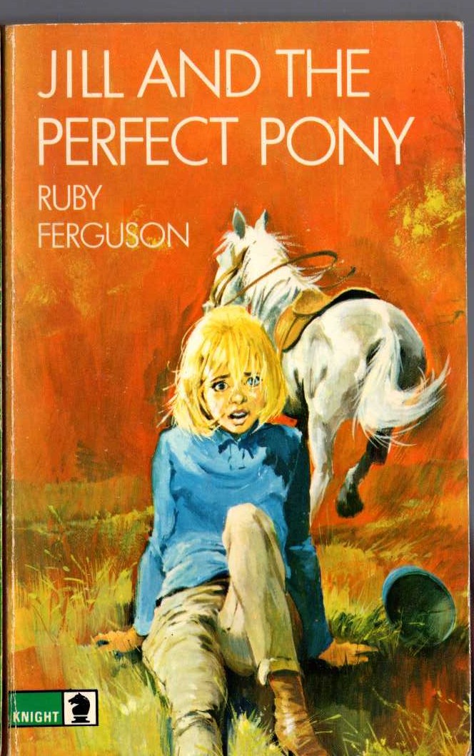 Ruby Ferguson  JILL AND THE PERFECT PONY front book cover image