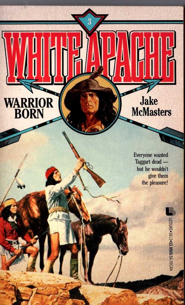 Jake McMasters  WHITE APACHE 3: WARRIOR BORN front book cover image