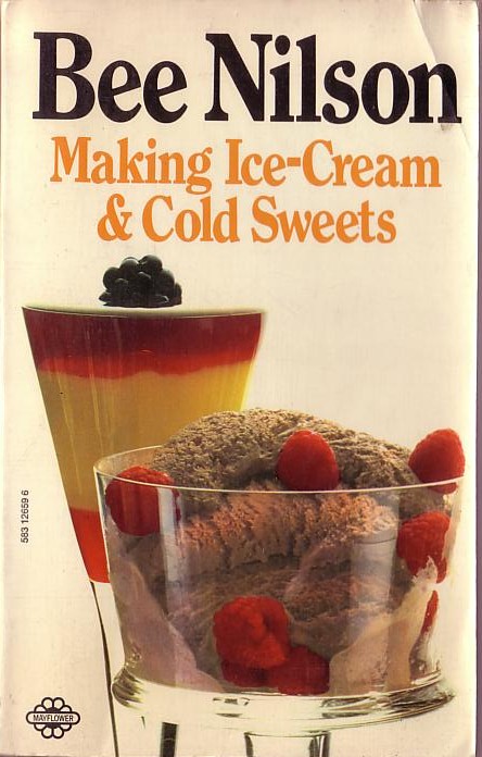ICE CREAM AND COLD SWEETS, Making by Bee Nilson  front book cover image