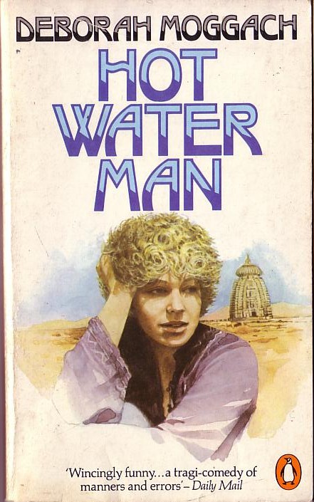 Deborah Moggach  HOT WATER MAN front book cover image