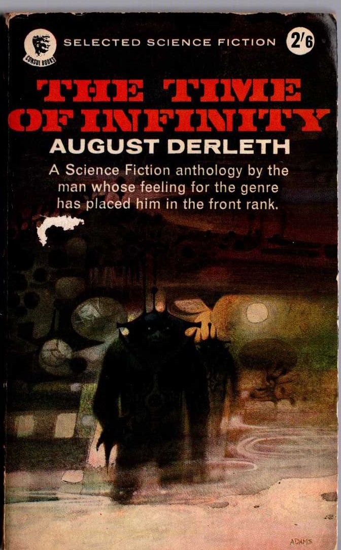 August Derleth (edits) THE TIME OF INFINITY front book cover image