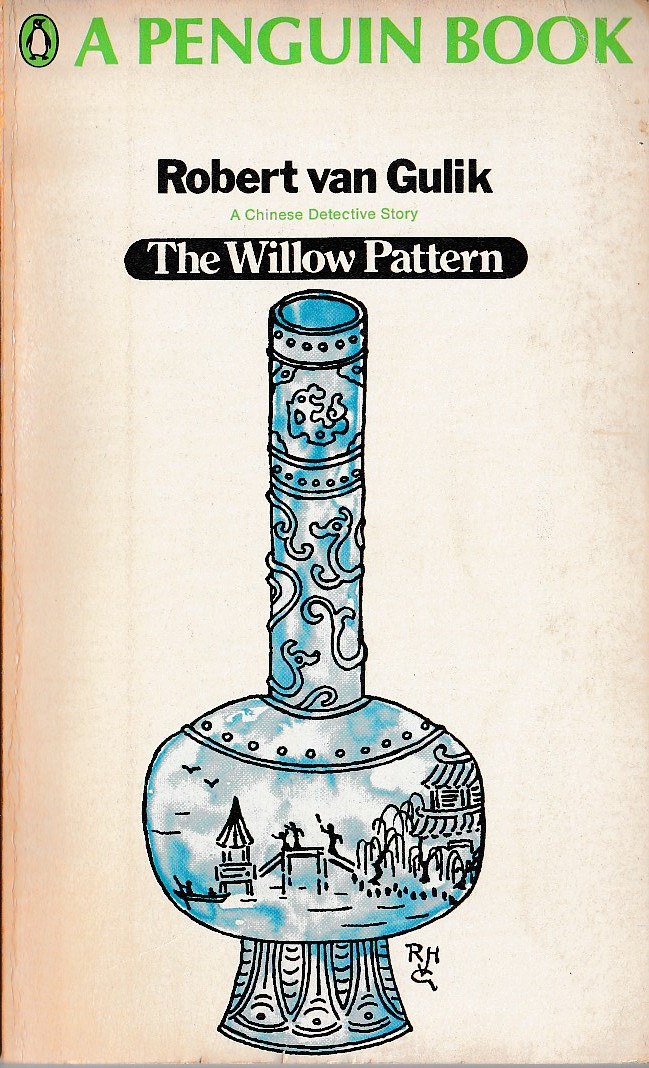 Robert van Gulik  THE WILLOW PATTERN front book cover image