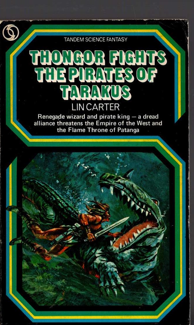 Lin Carter  THONGOR FIGHTS THE PIRATES OF TARAKUS front book cover image