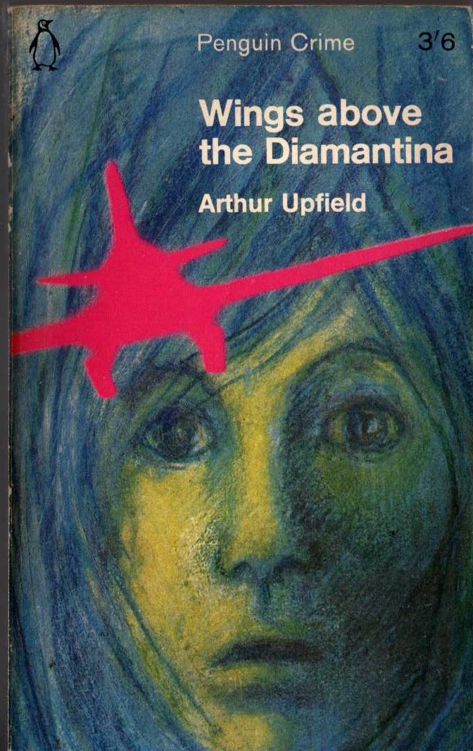 Arthur Upfield  WINGS ABOVE THE DIAMANTINA front book cover image