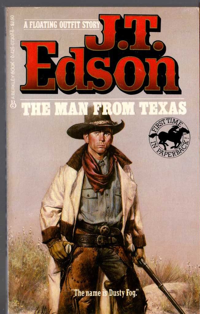 J.T. Edson  THE MAN FROM TEXAS front book cover image