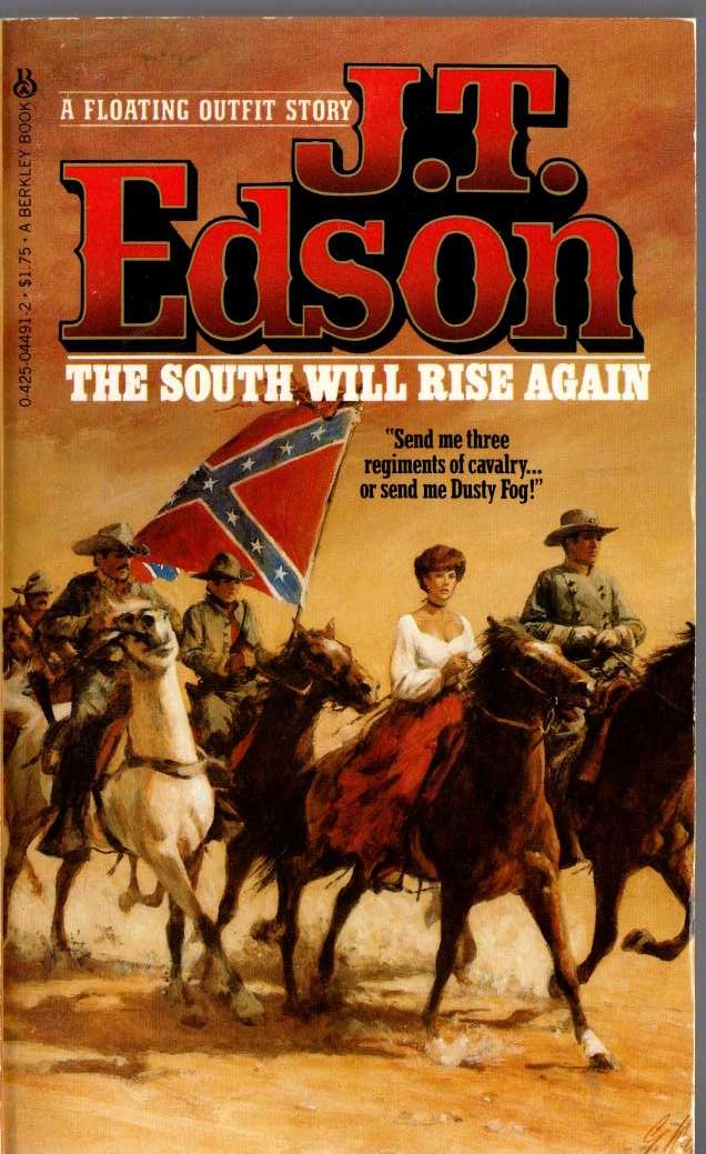 J.T. Edson  THE SOUTH WILL RISE AGAIN front book cover image
