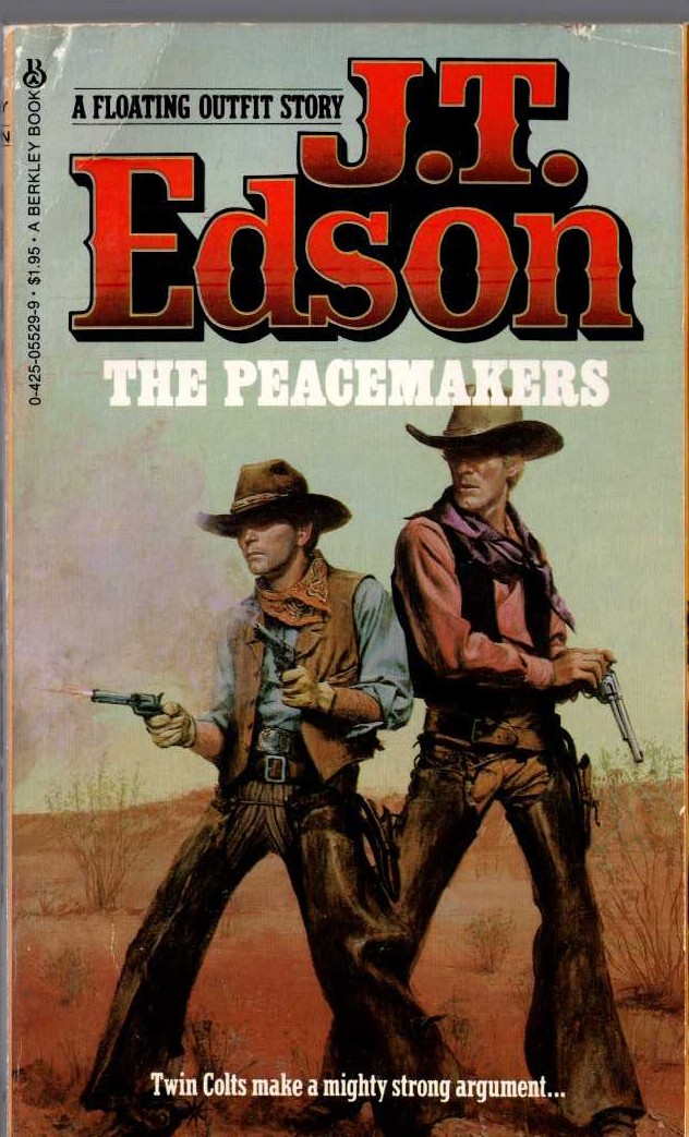 J.T. Edson  THE PEACEMAKERS front book cover image