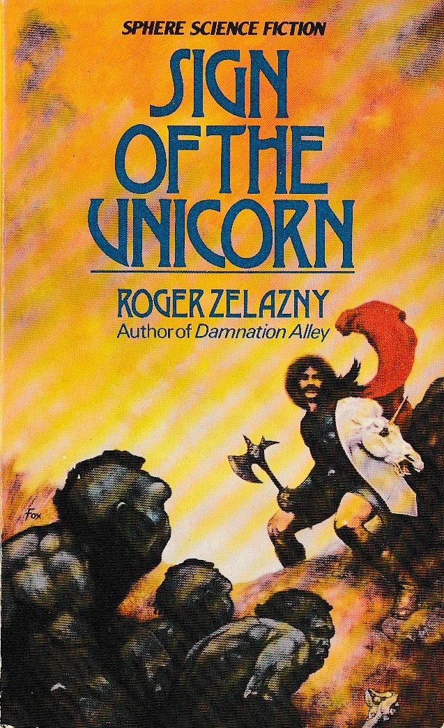 Roger Zelazny  SIGN OF THE UNICORN front book cover image