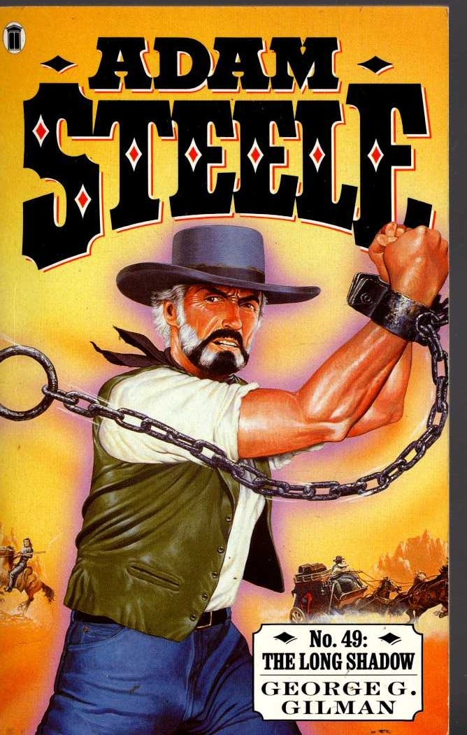 George G. Gilman  ADAM STEELE 49: THE LONG SHADOW front book cover image