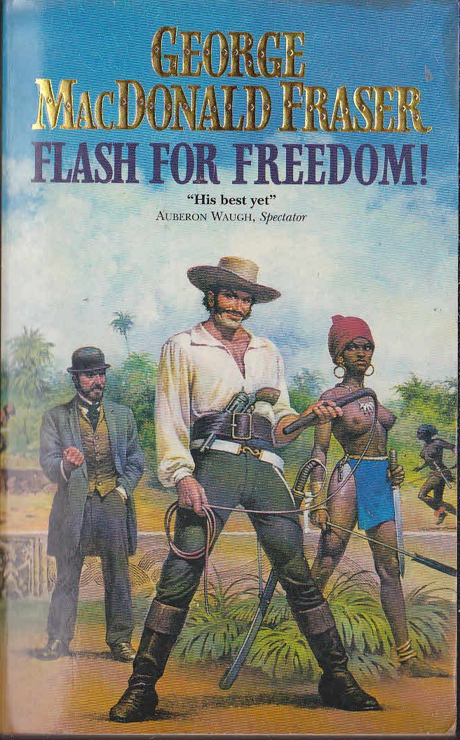 George MacDonald Fraser  FLASH FOR FREEDOM! front book cover image