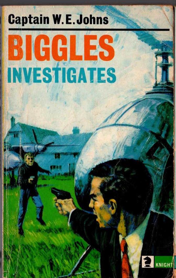 Captain W.E. Johns  BIGGLES INVESTIGATES front book cover image