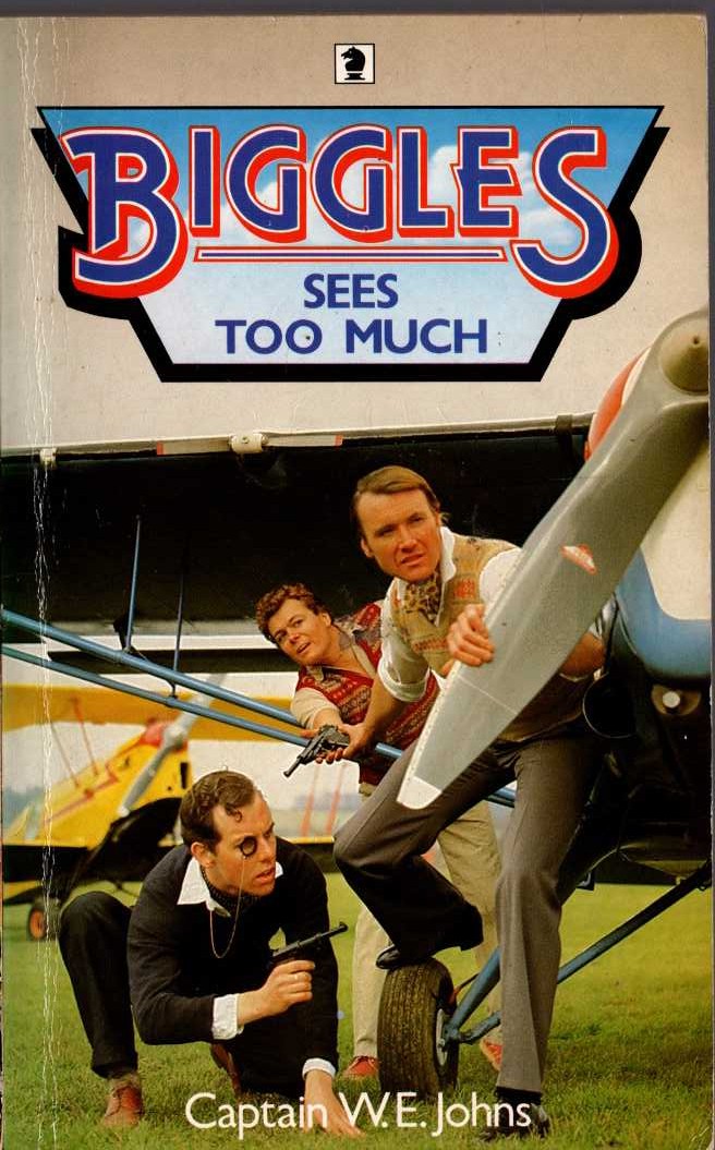 Captain W.E. Johns  BIGGLES SEES TOO MUCH front book cover image