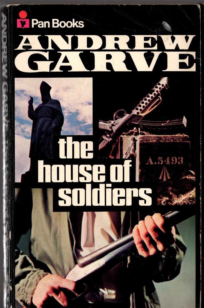 Andrew Garve  HOUSE OF SOLDIERS front book cover image