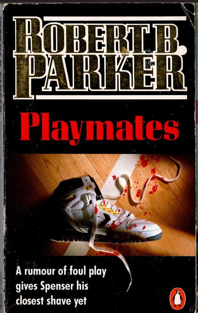 Robert B. Parker  PLAYMATES front book cover image