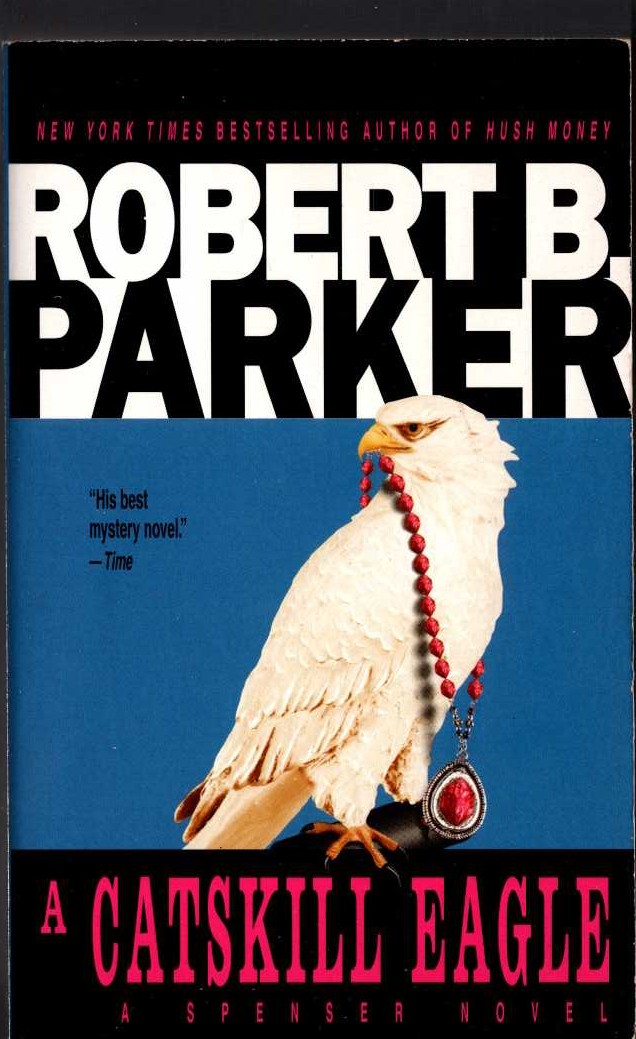 Robert B. Parker  A CATSKILL EAGLE front book cover image