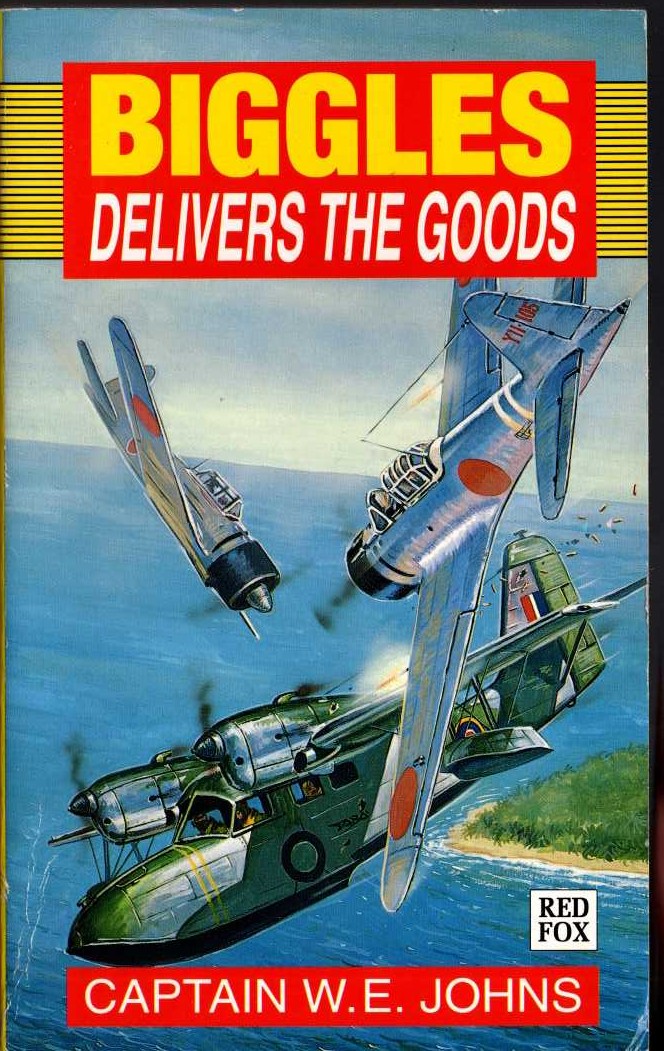 Captain W.E. Johns  BIGGLES DELIVERS THE GOODS front book cover image