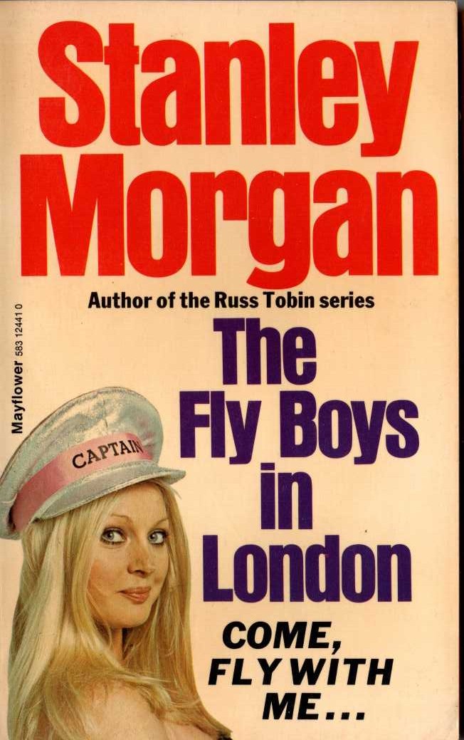 Stanley Morgan  THE FLY BOYS IN LONDON front book cover image