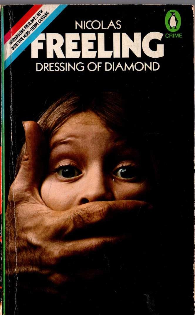 Nicolas Freeling  DRESSING OF DIAMOND front book cover image
