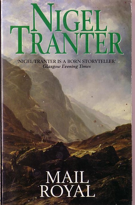 Nigel Tranter  MAIL ROYAL front book cover image