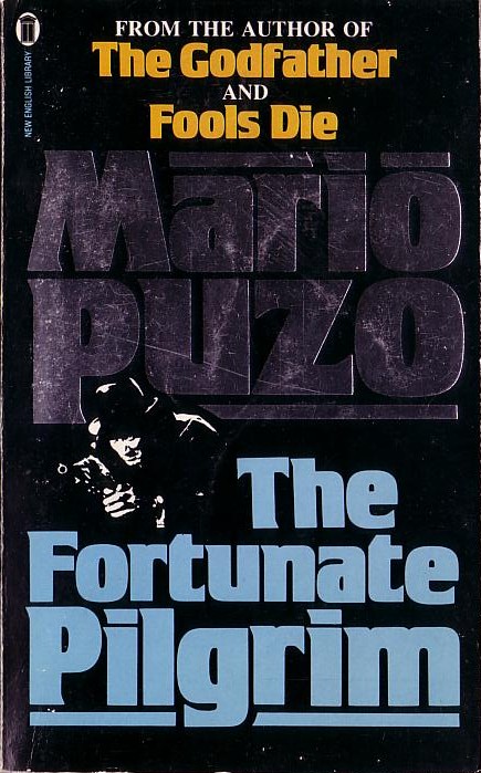 Mario Puzo  THE FORTUNATE PILGRIM front book cover image