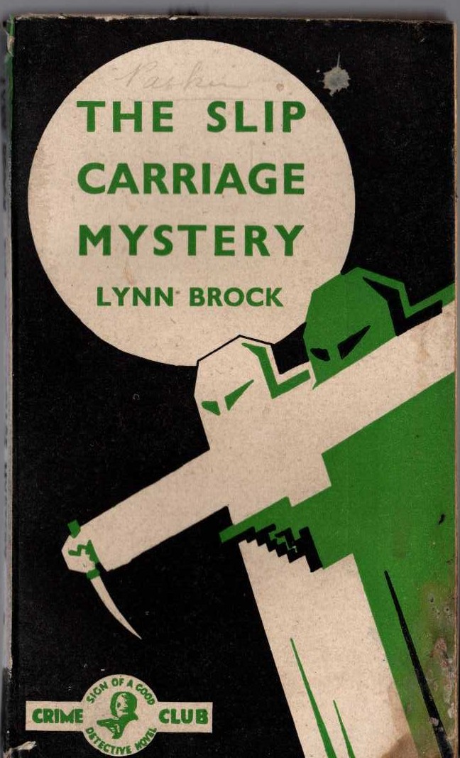 Lynn Brock  THE SLIP CARRIAGE MYSTERY front book cover image