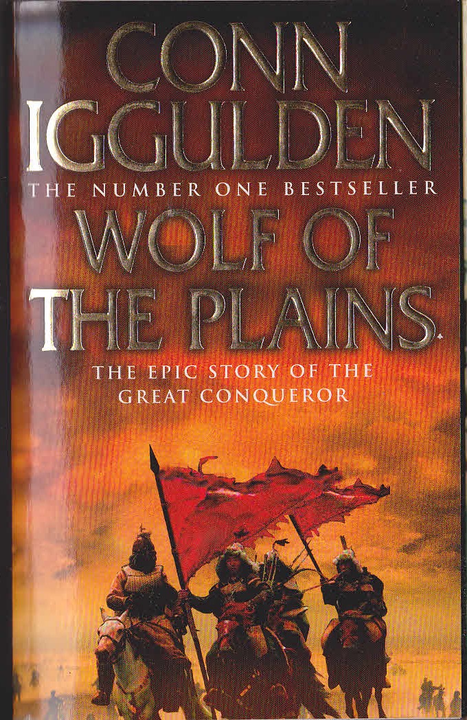 Conn Iggulden  WOLF OF THE PLAINS front book cover image