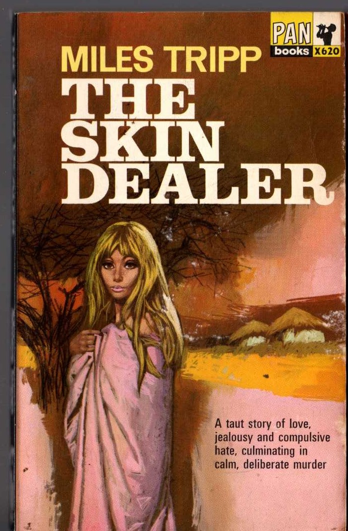 Miles Tripp  THE SKIN DEALER front book cover image