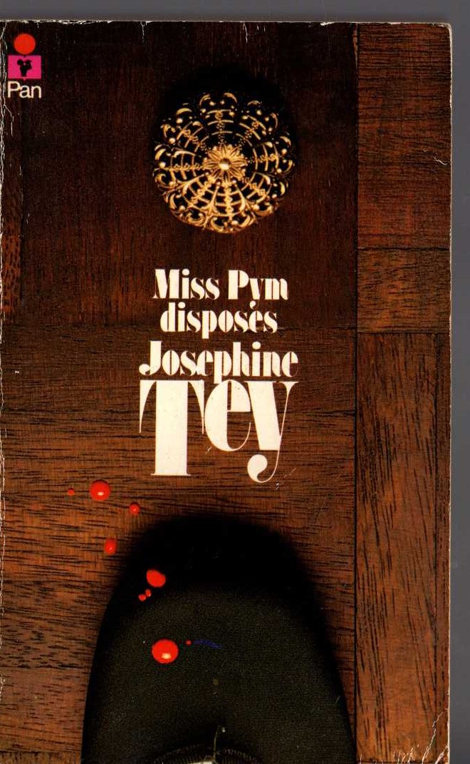 Josephine Tey  MISS PYM DISPOSES front book cover image