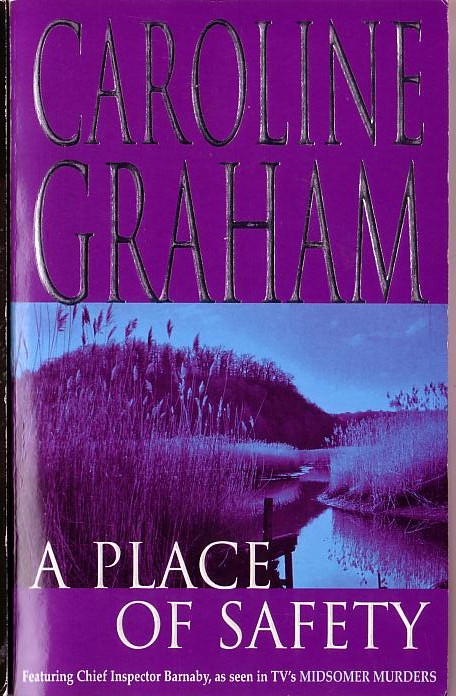 Caroline Graham  A PLACE OF SAFETY front book cover image