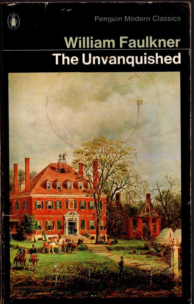 William Faulkner  THE UNVANQUISHED front book cover image