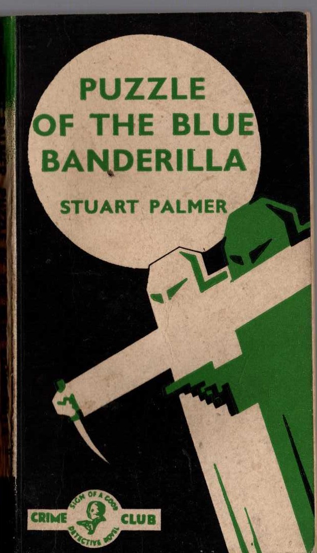 Stuart Palmer  PUZZLE OF THE BLUE BANDERILLA front book cover image