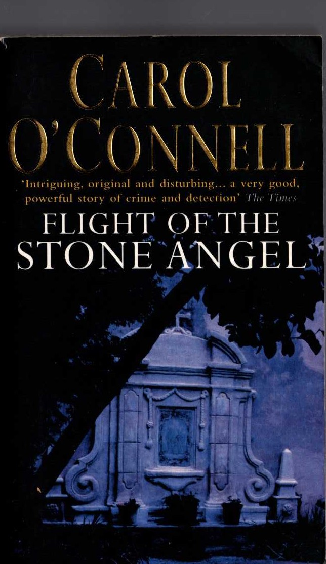 Carol O'Connell  FLIGHT OF THE STONE ANGEL front book cover image